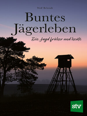 cover image of Buntes Jägerleben
